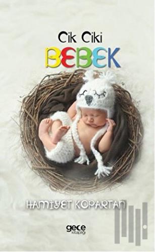 Cik Ciki Bebek | Kitap Ambarı