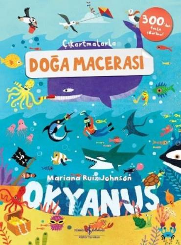 Çıkartmalarla Doğa Macerası: Okyanus | Kitap Ambarı