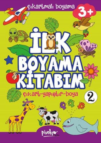 Çıkartmalı İlk Boyama Kitabım - 2 (3+ Yaş) | Kitap Ambarı