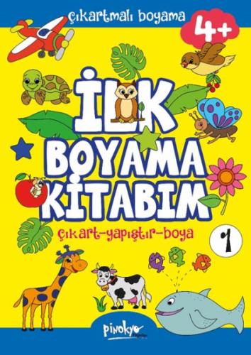 Çıkartmalı İlk Boyama Kitabım - 1 (4+ Yaş) | Kitap Ambarı