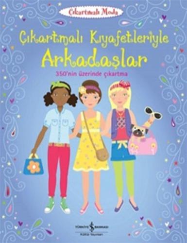 Çıkartmalı Kıyafetleriyle Arkadaşlar | Kitap Ambarı