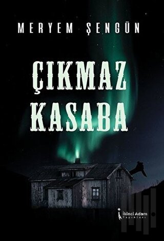 Çıkmaz Kasaba | Kitap Ambarı