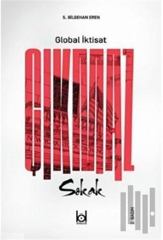 Çıkmaz Sokak - Global İktisat | Kitap Ambarı