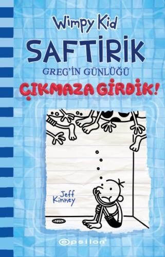 Çıkmaza Girdik! - Saftirik Greg'in Günlüğü 15 (Ciltli) | Kitap Ambarı