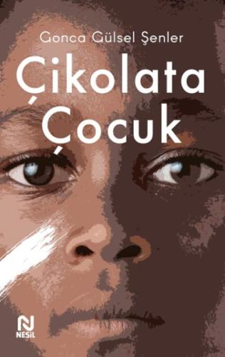 Çikolata Çocuk | Kitap Ambarı