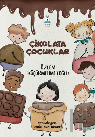 Çikolata Çocuklar | Kitap Ambarı