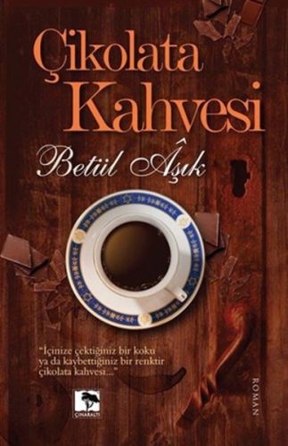 Çikolata Kahvesi | Kitap Ambarı