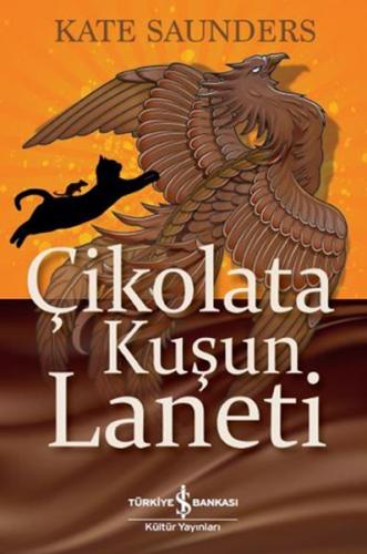 Çikolata Kuşun Laneti | Kitap Ambarı