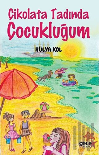 Çikolata Tadında Çocukluğum | Kitap Ambarı