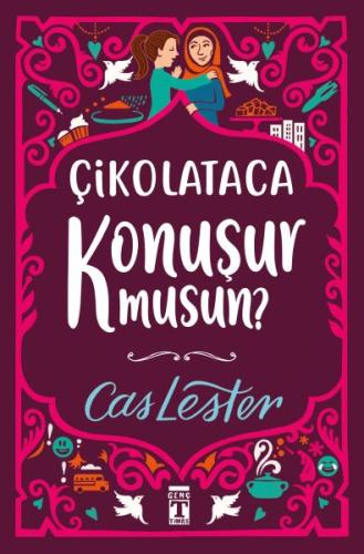 Çikolataca Konuşur Musun? (Bez Ciltli- Şömizli) | Kitap Ambarı