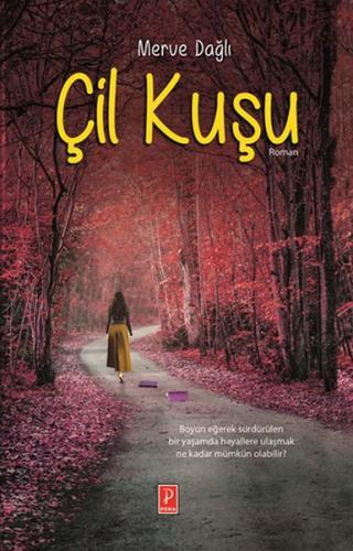 Çil Kuşu | Kitap Ambarı