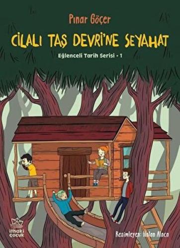 Cilalı Taş Devri’ne Seyahat - Eğlenceli Tarih Serisi 1 | Kitap Ambarı