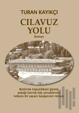 Cılavuz Yolu | Kitap Ambarı