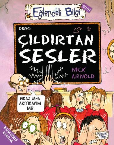 Çıldırtan Sesler - Eğlenceli Bilgi | Kitap Ambarı