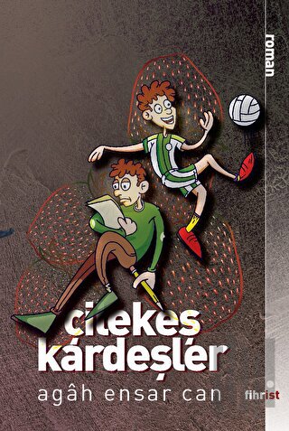 Çilekeş Kardeşler | Kitap Ambarı