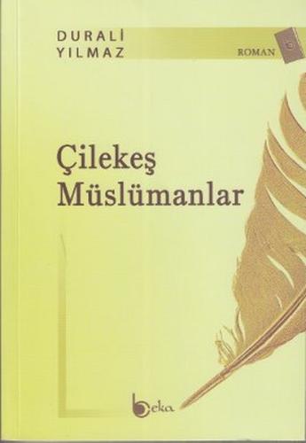 Çilekeş Müslümanlar | Kitap Ambarı