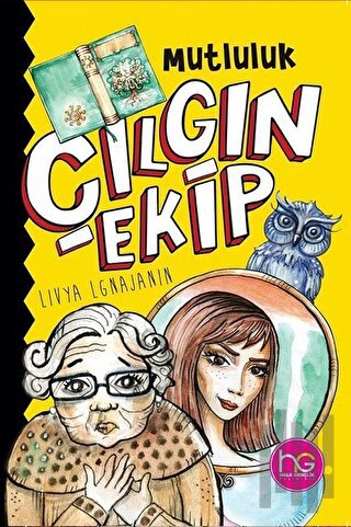 Çılgın Ekip - Mutluluk | Kitap Ambarı