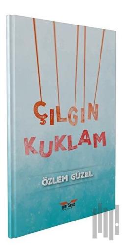 Çılgın Kuklam | Kitap Ambarı