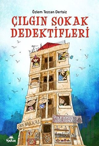 Çılgın Sokak Dedektifleri | Kitap Ambarı