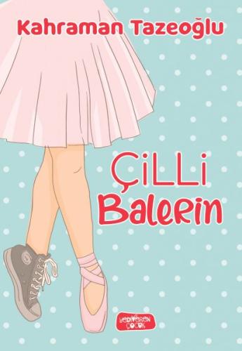 Çilli Balerin | Kitap Ambarı