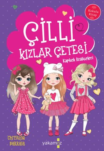 Çilli Kızlar Çetesi - Kapkek Kraliçeleri | Kitap Ambarı