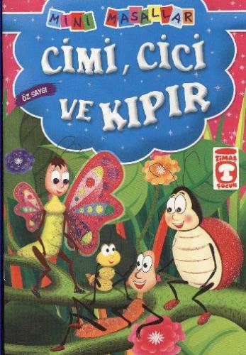 Cimi, Cici ve Kıpır | Kitap Ambarı