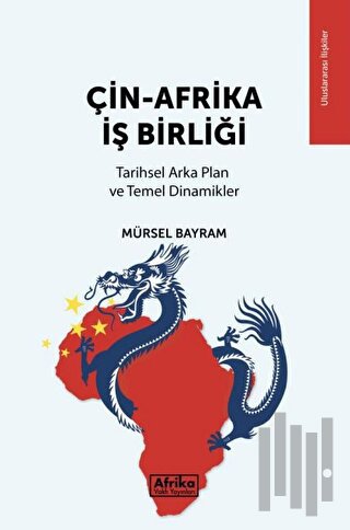 Çin - Afrika İş Birliği | Kitap Ambarı