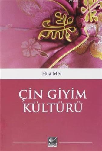 Çin Giyim Kültürü | Kitap Ambarı