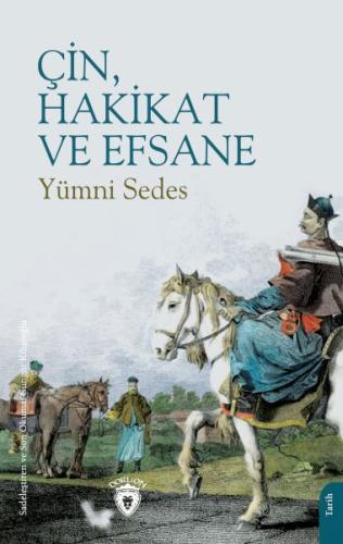 Çin, Hakikat ve Efsane | Kitap Ambarı