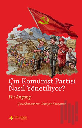 Çin Komünist Partisi Nasıl Yönetiliyor? | Kitap Ambarı