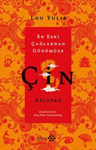 Çin Kültürü - En Eski Çağlardan Günümüze | Kitap Ambarı