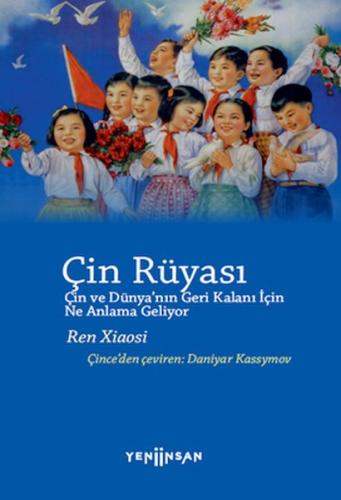 Çin Rüyası | Kitap Ambarı