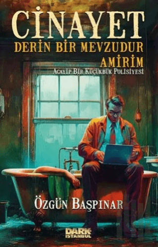 Cinayet Derin Bir Mevzudur Amirim | Kitap Ambarı