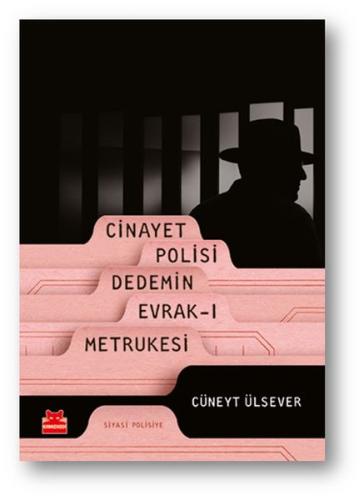 Cinayet Polisi Dedemin Evrak-ı Metrukesi | Kitap Ambarı