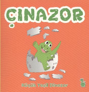 Çınazor - Küçük Yeşil Dinazor | Kitap Ambarı