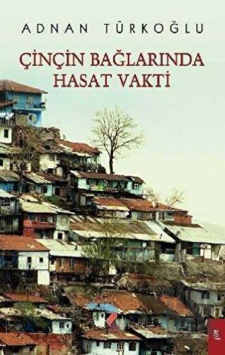 Çinçin Bağlarında Hasat Vakti | Kitap Ambarı