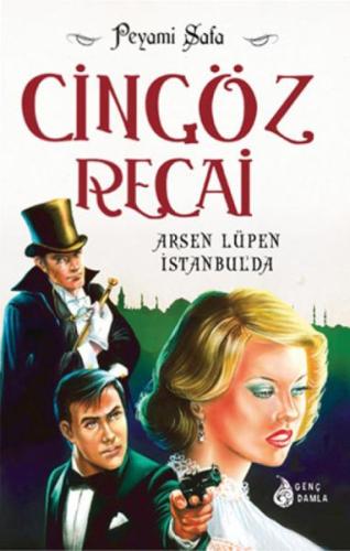 Cingöz Recai - Arsen Lüpen İstanbulda | Kitap Ambarı