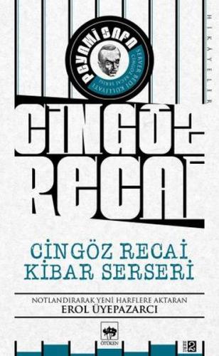 Cingöz Recai Kibar Serseri | Kitap Ambarı