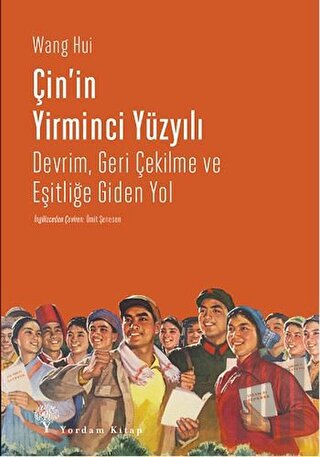 Çin'in Yirminci Yüzyılı | Kitap Ambarı