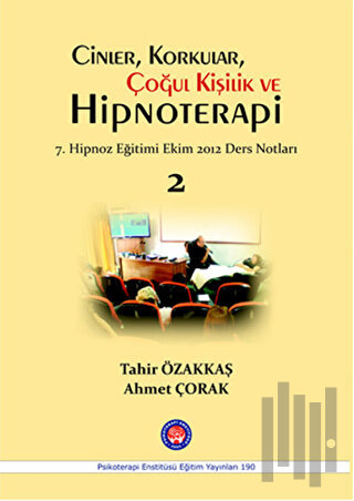 Cinler, Korkular, Çoğul Kişilik ve Hipnoterapi | Kitap Ambarı