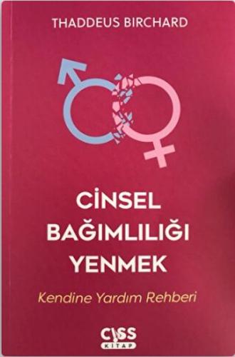 Cinsel Bağımlılığı Yenmek | Kitap Ambarı