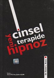 Cinsel Terapide Yeni Hipnoz | Kitap Ambarı