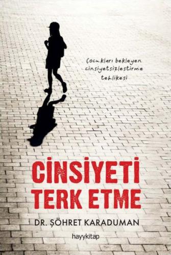 Cinsiyeti Terk Etme | Kitap Ambarı