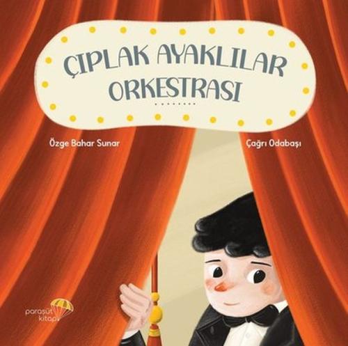 Çıplak Ayaklılar Orkestrası | Kitap Ambarı