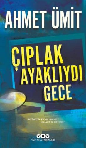 Çıplak Ayaklıydı Gece | Kitap Ambarı