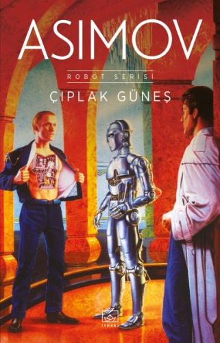 Çıplak Güneş - Robot Serisi 2. Kitap | Kitap Ambarı