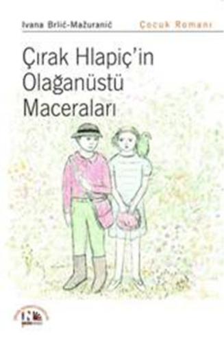 Çırak Hlapiç'in Olağanüstü Maceraları | Kitap Ambarı