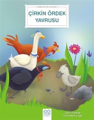 Çirkin Ördek Yavrusu - Bebekler İçin Klasikler | Kitap Ambarı