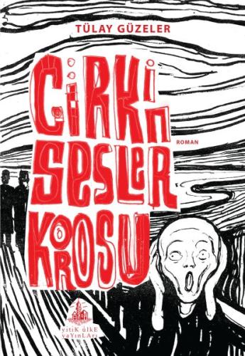 Çirkin Sesler Korosu | Kitap Ambarı