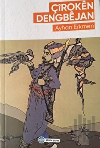 Çiroken Dengbejan | Kitap Ambarı